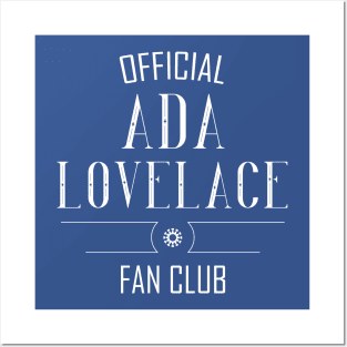 Science and Tech: Ada Lovelace Fan Club (white text) Posters and Art